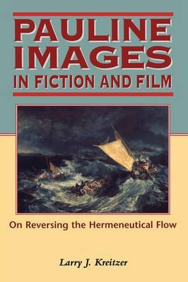 Pauline Images in Fiction and Film by L.Joseph Kreitzer image