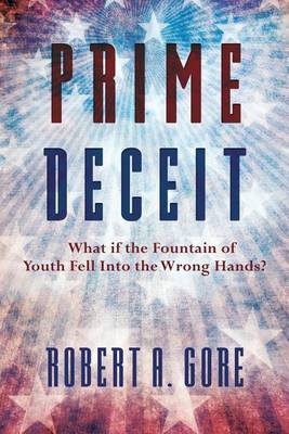 Prime Deceit by Robert A. Gore image