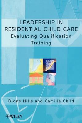 Leadership in Residential Child Care by Dione Hills image