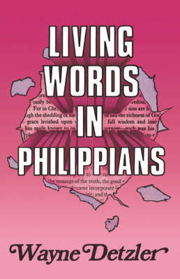 Living Words in Philippians by Wayne Detzler image