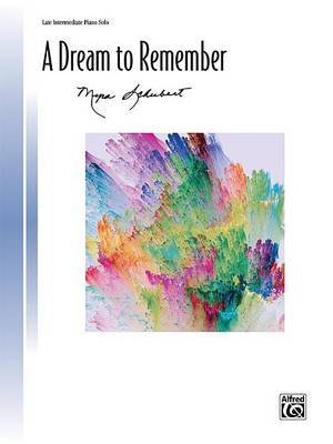 A Dream to Remember by Myra Schubert image