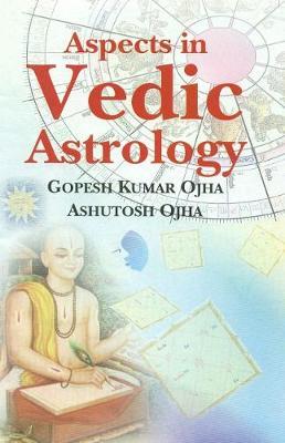 Aspects in Vedic Astrology by Gopesh Kumar Ojha image