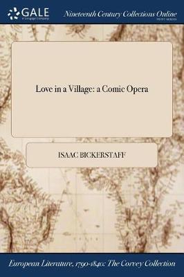 Love in a Village by Isaac Bickerstaff image