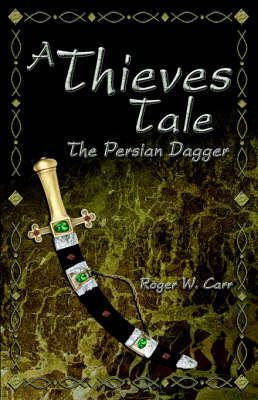A Thieves Tale by Roger, W. Carr image