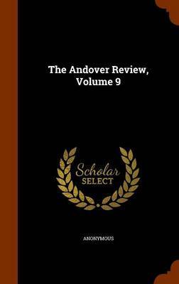 The Andover Review, Volume 9 image