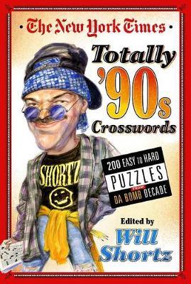 The New York Times Totally '90s Crosswords by Will Shortz image