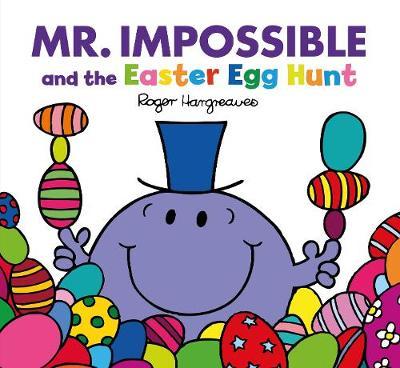 Mr Impossible and the Easter Egg Hunt (Large format) by Adam Hargreaves image