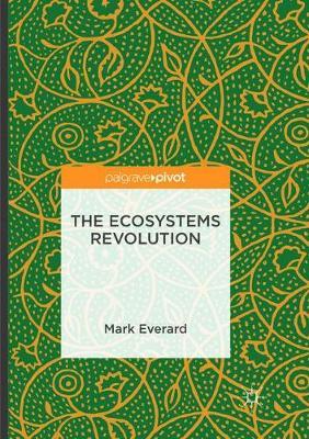 The Ecosystems Revolution by Mark Everard image
