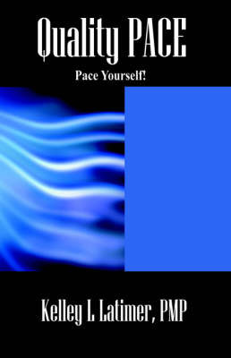 Quality Pace by Kelley , L. Latimer PMP image