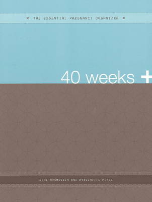 40 Weeks+ by Dani Rasmussen image