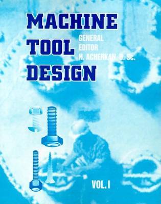 Machine Tool Design: v. 1 by Nicholas Lisitsyn image