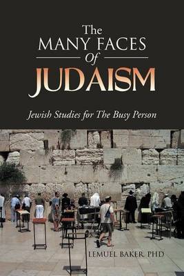 The Many Faces of Judaism by LEMUEL BAKER PhD image