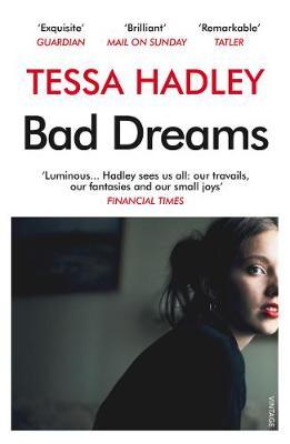 Bad Dreams and Other Stories by Tessa Hadley image
