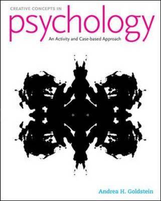 Creative Concepts in Psychology: Case Studies and Activities on Paperback by Andrea Goldstein