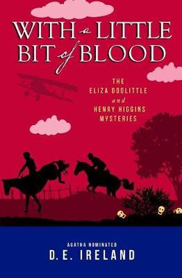 With a Little Bit of Blood by D E Ireland image