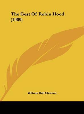 The Gest of Robin Hood (1909) by William Hall Clawson image