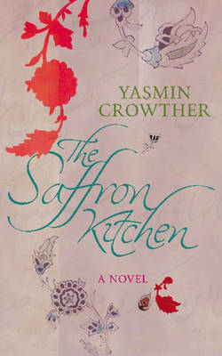 The Saffron Kitchen by Yasmin Crowther image