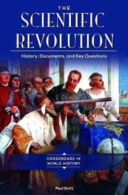 The Scientific Revolution on Hardback by Paul Sivitz