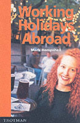 Working Holidays Abroad by Mark Hempshall image