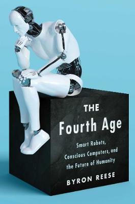 The Fourth Age by Byron Reese image