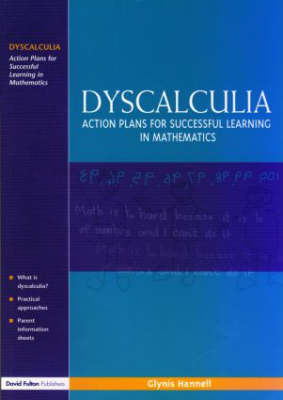 Dyscalculia: Action Plans for Successful Learning in Mathematics by Glynis Hannell image