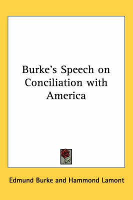 Burke's Speech on Conciliation with America by Edmund Burke image