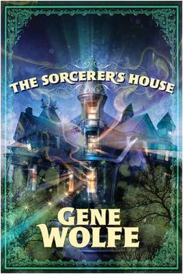The Sorcerers's House by Gene Wolfe image