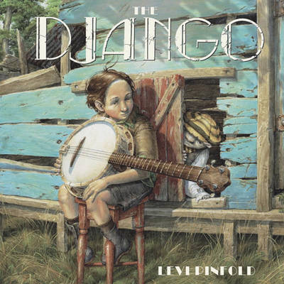 The Django on Hardback by Levi Pinfold