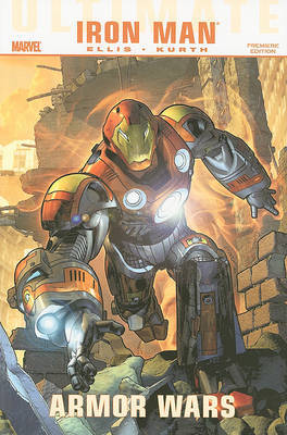 Ultimate Comics Iron Man: Armor Wars on Hardback