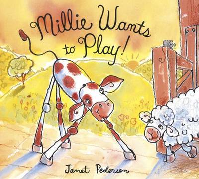 Millie Wants to Play! by Janet Pedersen image