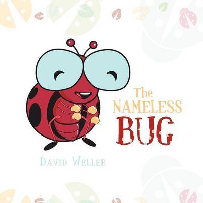 The Nameless Bug by David Weller image