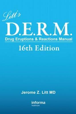 Litt's Drug Eruptions & Reactions Manual, 16th Edition by Jerome Litt (Case Western Reserve University, Cleveland, Ohio, USA) image