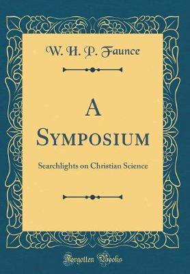 A Symposium by W. H. P. Faunce image
