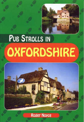 Pub Strolls in Oxfordshire on Paperback by Roger Noyce