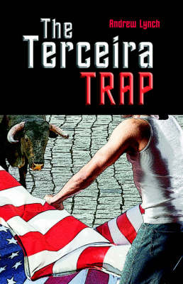 The Terceira Trap on Paperback by Andrew Lynch (University of New South Wales, Australia)