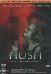 Hush on DVD