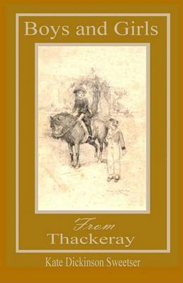 Boys and Girls from Thackeray by Kate Dickinson Sweetser image