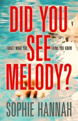 Did You See Melody? by Sophie Hannah image