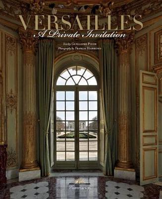 Versailles: A Private Invitation on Hardback