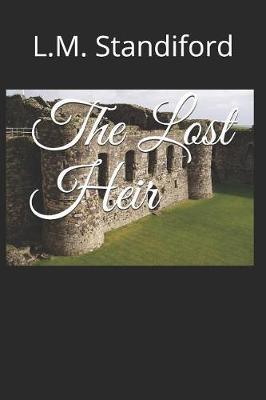 The Lost Heir by L M Standiford image
