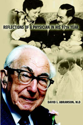 Reflections of a Physician in His Ninety-Seventh Year by David Abramson image
