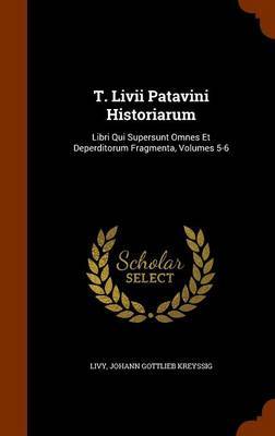 T. LIVII Patavini Historiarum by . Livy image