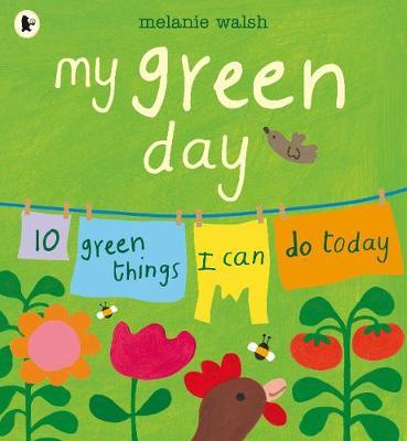 My Green Day by Melanie Walsh image