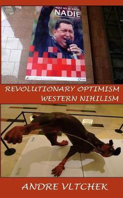 Revolutionary Optimism, Western Nihilism image