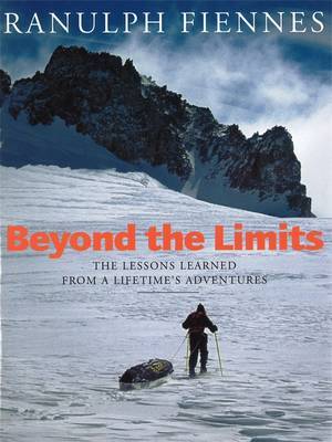 Beyond The Limits by Ranulph Fiennes image