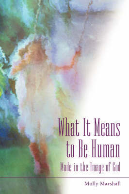 What It Means to Be Human by Molly Marshall image