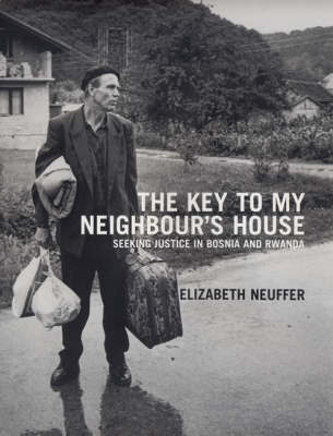 The Key to My Neighbour's House by Elizabeth Neuffer image