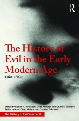 The History of Evil in the Early Modern Age by Daniel Robinson image