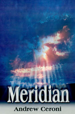 Meridian on Paperback by Andrew Ceroni