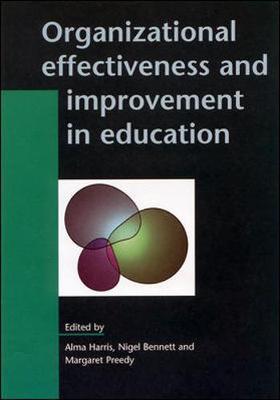 Organizational Effectiveness and Improvement in Education by Alma Harris image
